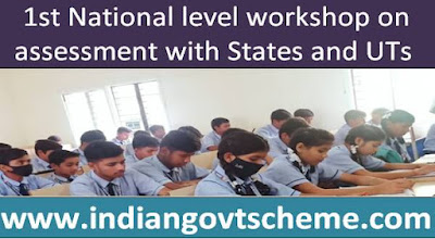 1st National level workshop on assessment with States and UTs