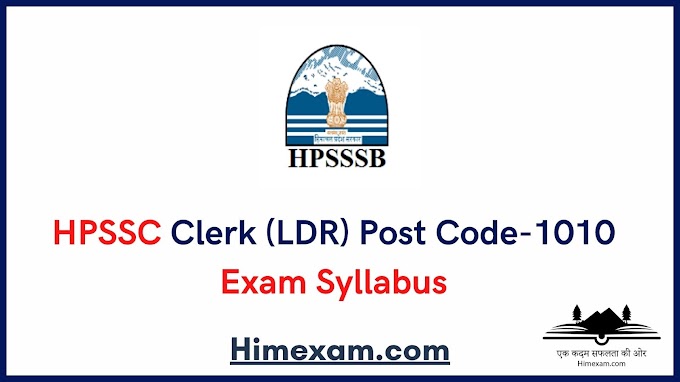 HPSSC Clerk (LDR) Post Code-1010 Exam Syllabus