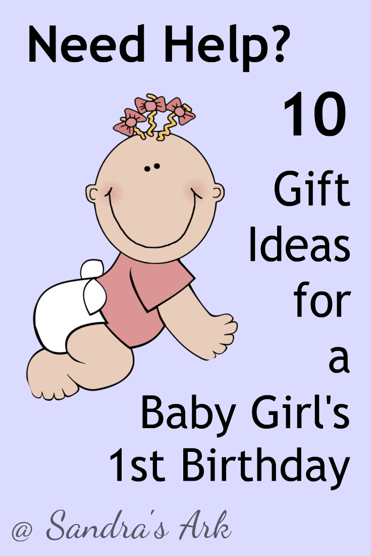 Sandra S Ark 10 Gift Ideas For Baby Girl S First Birthday Christmas