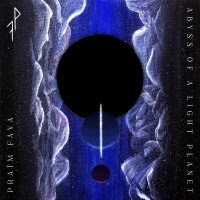 pochette PRAIM FAYA abyss of a light planet 2023