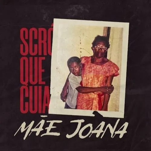 Scró Que Cuia – Da Mama (feat Vado Pôster) [Afro House] 2022