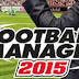 Free Download Football Manager 2015 PC Full Version