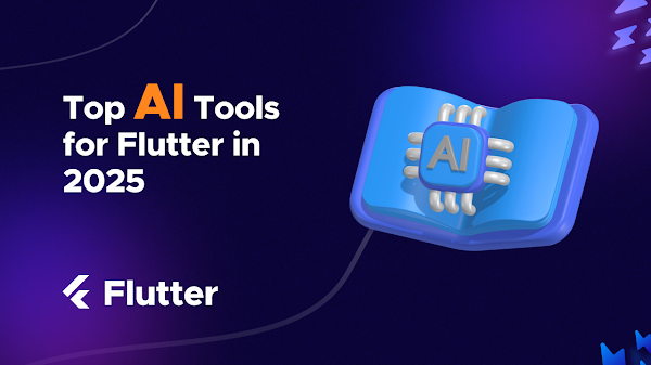 Best AI Tools for Flutter App Development in 2025