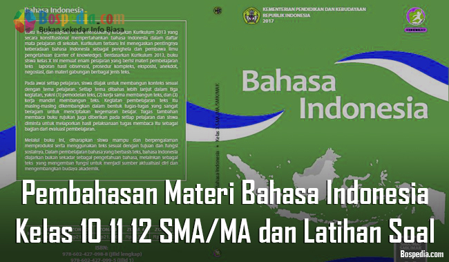 Lengkap - Pembahasan Materi Bahasa Indonesia Kelas 10 11 12 SMA/MA dan