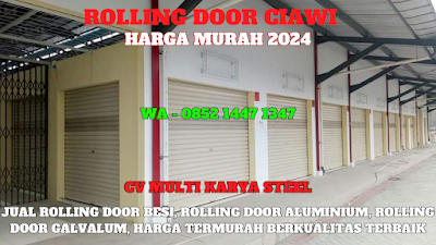 GAMBAR, ROLLING DOOR, CIAWI, HARGA ROLLING DOOR PER METER TERBARU 2024