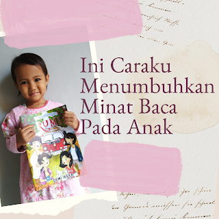 Ini Caraku Menumbuhkan Minat Baca Pada Anak