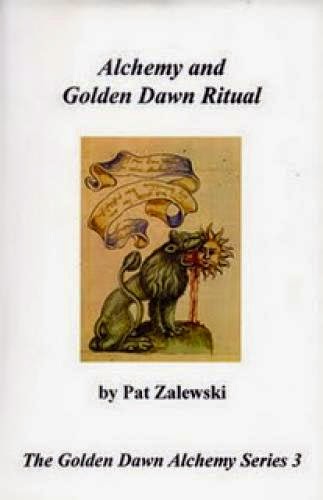 Book Review Pat Zalewski Alchemy And Golden Dawn Ritual