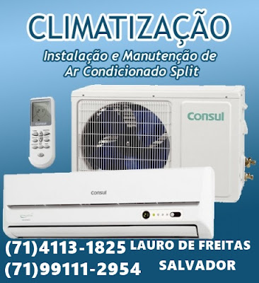 Instalação de ar-condicionado split em Lauro de Freita-BA 71-99111-2954 WHATSAPP