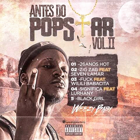 Weezy Baby - Antes do Pop Star Vol.II (Ep)  [Download] 