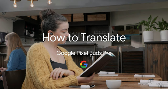 google pixel buds language translation
