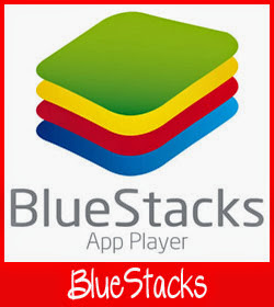 برنامج BlueStacks لتشغيل تطبيقات الاندرويد على الكمبيوتر