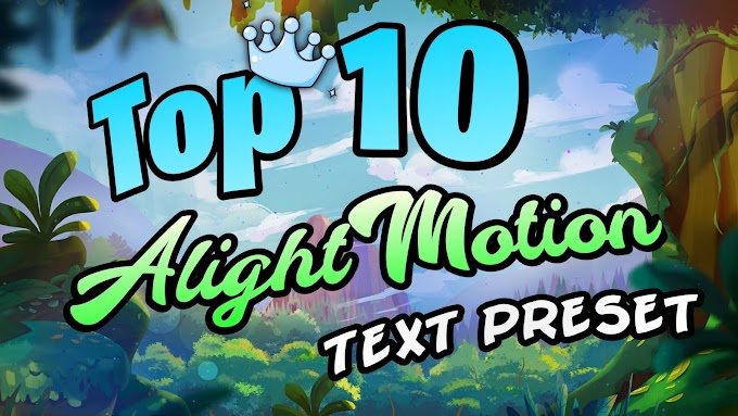 10 Text Animation Presets & Text Xml File Alight Motion - editingzone.in