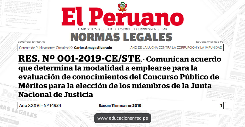 RES. Nº 001-2019-CE/STE - Comunican acuerdo que determina la modalidad a emplearse para la evaluación de conocimientos del Concurso Público de Méritos para la elección de los miembros de la Junta Nacional de Justicia