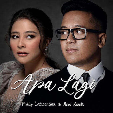 Prilly Latuconsina & Andi Rianto - Apa Lagi MP3