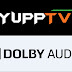 YuppTV to offer Indian Content with Dolby Audio