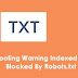 Troubleshooting Warning Indexed Although Blocked By Robots.txt