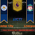 Prediksi Bola : Leicester City Vs Liverpool , Selasa 28 February 2017 Pkl 03.00 WIB @ RCTI