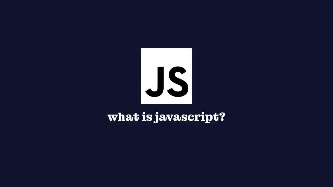 what-is-javascript-in-detail-explanation