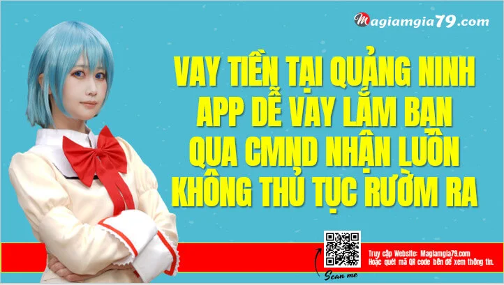 Vay tiền nhanh online tại Quảng Ninh