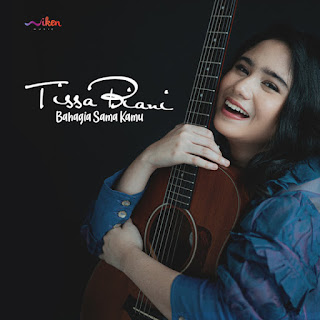 Bahagia Sama Kamu - Tissa Biani