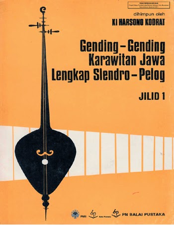 http://opac.pnri.go.id/DetaliListOpac.aspx?pDataItem=Gending+Gending+Karawitan+Jawa+Lengkap+Slendro+Pelog+Jilid+1+%28Jawa-Sunda%29&pType=Title&pLembarkerja=-1