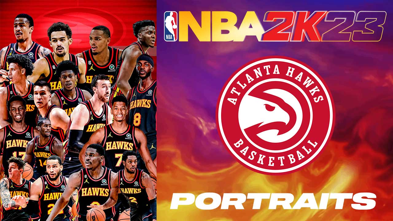 NBA 2K23 Atlanta Hawks Portraits