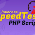 Fast and Accurate Internet Speed Test PHP Script for Your Website