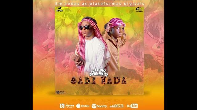 John Melaço - Sabe Nada (Prod..Adilson Beats) [Exclusivo 2021] (Download MP3)