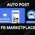 Software Auto Post Facebook Marketplace Anti Duplikat Posting Iklan Jual Beli Otomatis FB MP Marketplace By Mars van Leunheuwk - Mars Celebrity