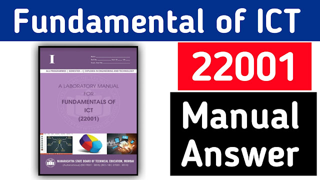 22001 - Fundamental of ICT | Practical Manual Answer | 1st Semester | 100% Free | Msbte |