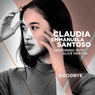  When I think about the things we used to do Lirik Lagu Goodbye - Claudia Emmanuela Santoso