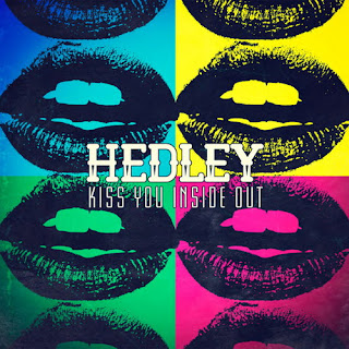 Hedley - Kiss You Inside Out Lyrics