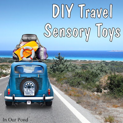 DIY Sensory Toys  #travel  #autism  #sensory  #kids  #DIY