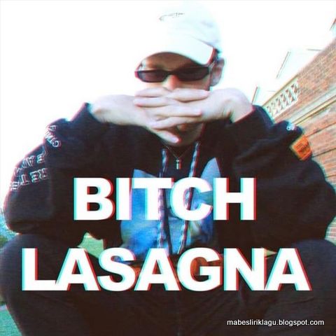 Lirik Lagu PewDiePie Bitch Lasagna