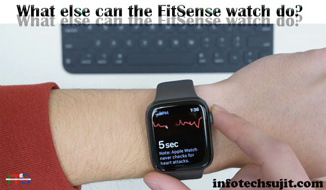 What else can the FitSense watch do