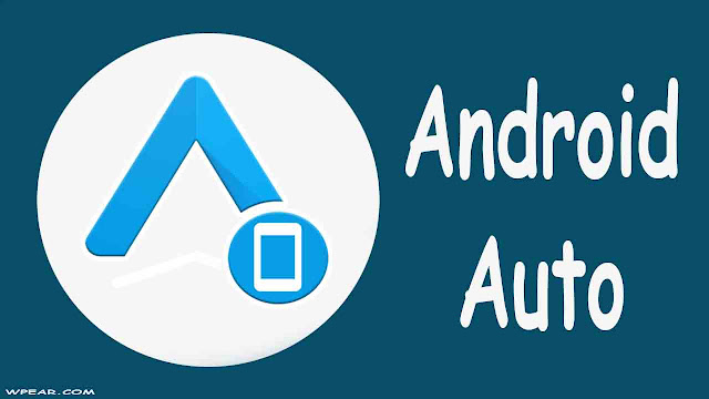 توقف تطبيق Android Auto للجوال رسميا