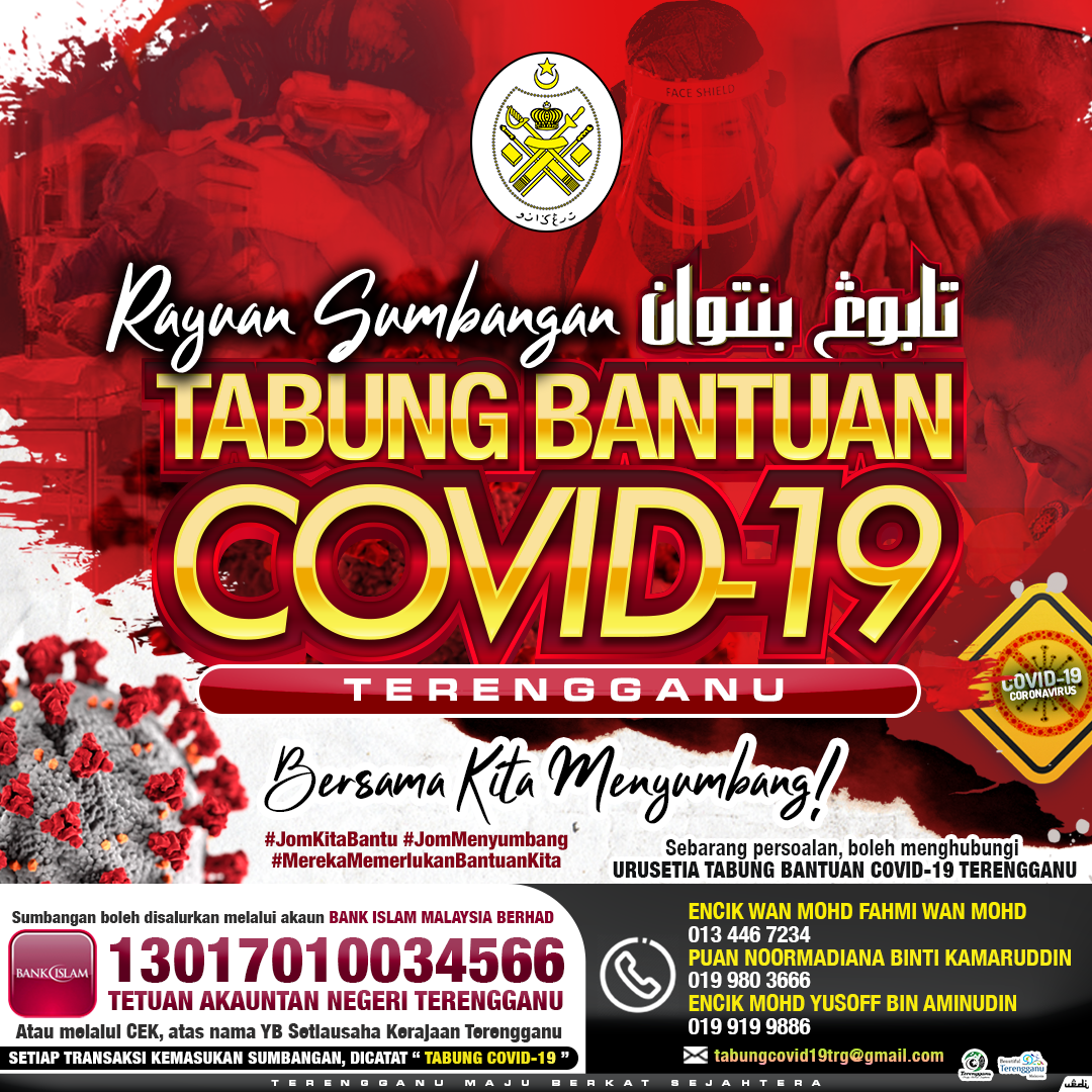 COVID-19 : Terengganu Lancar Tabung Kutipan Bantuan Untuk 