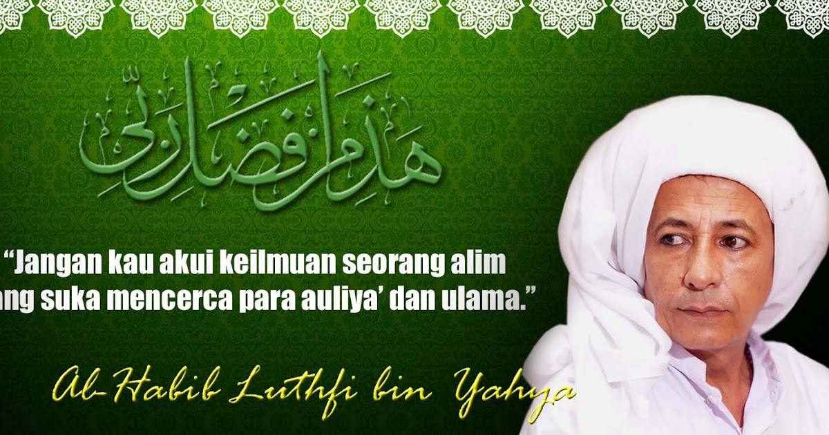 KATA KATA BIJAK SANG SUFI AL ARIF BILLAH MAULANA AL KATA KATA BIJAK SANG SUFI AL ARIF BILLAH MAULANA AL