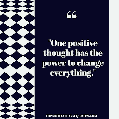 one positive thought has power to change everything - strong positive vibe