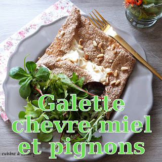 http://danslacuisinedhilary.blogspot.fr/2017/01/galette-sarrasin-au-chevre-miel-pignons.html