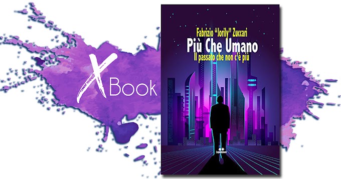 "Più che umano: Il passato che non c'è più" di  Fabrizio Zuccari - Jacopo Lupi Editore