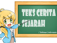 Kupas Habis Teks Cerita Sejarah (Pengertian, Fungsi, Struktur, Ciri-Ciri, Kaidah, dan Penjelasan Lengkap)