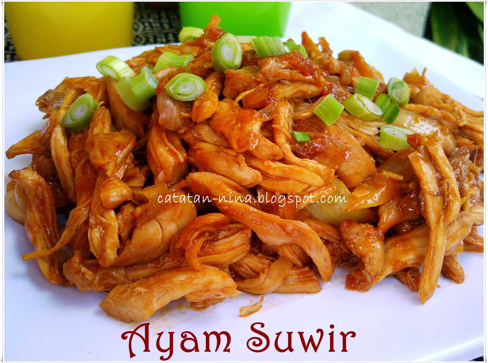 AYAM SUWIR (again)  Catatan-Nina