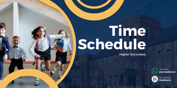 Higher Secondary Time Schedule