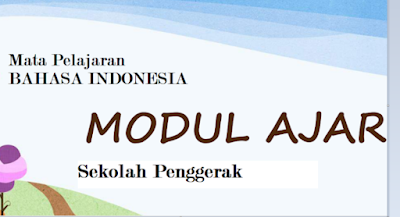 Contoh Modul Ajar Lengkap Bahasa Indonesia Kelas 4 Sekolah Penggerak