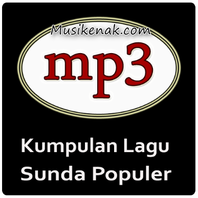 akan menemani kalin dengan lagu lagu sunda terbaru  50 Koleksi Lagu Sunda Terbaru 2018 Mp3 Terbaik Dan Terpopuler  Gratis