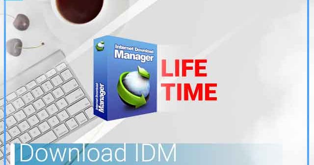 Download Internet Download Manager Terbaru Tanpa Registrasi