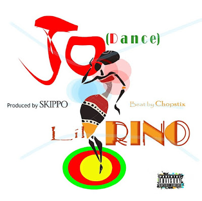 [DOWNLOAD MUSIC] Lil Rino — Jo (Dance) [Prod. by Skippo]