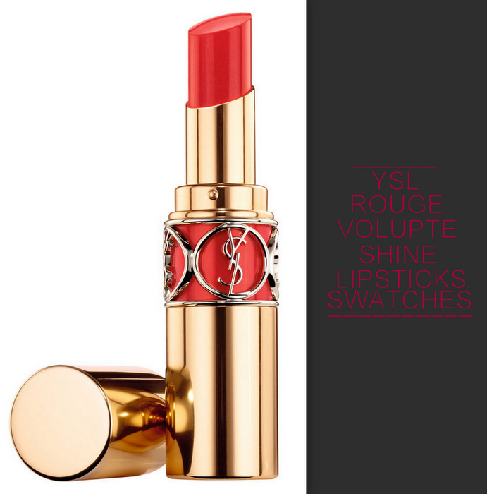 Yves Saint Laurent Rouge Volupte Shine Lipsticks - Swatches