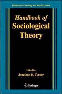 http://www.mediafire.com/view/kjmm9ed3466x2x5/Handbook_of_Sociological_Theory_Jonathan_H._Turner.docx